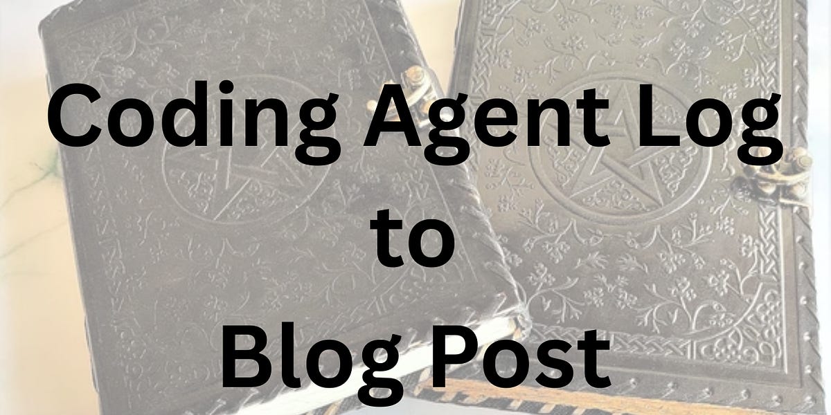 Coding Agent Log To Blog Post